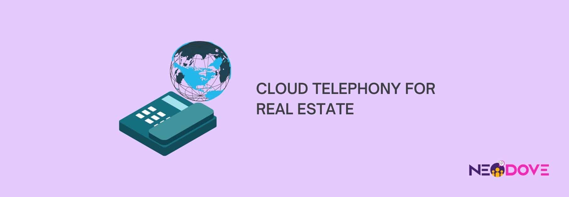 cloud telephony for real estate