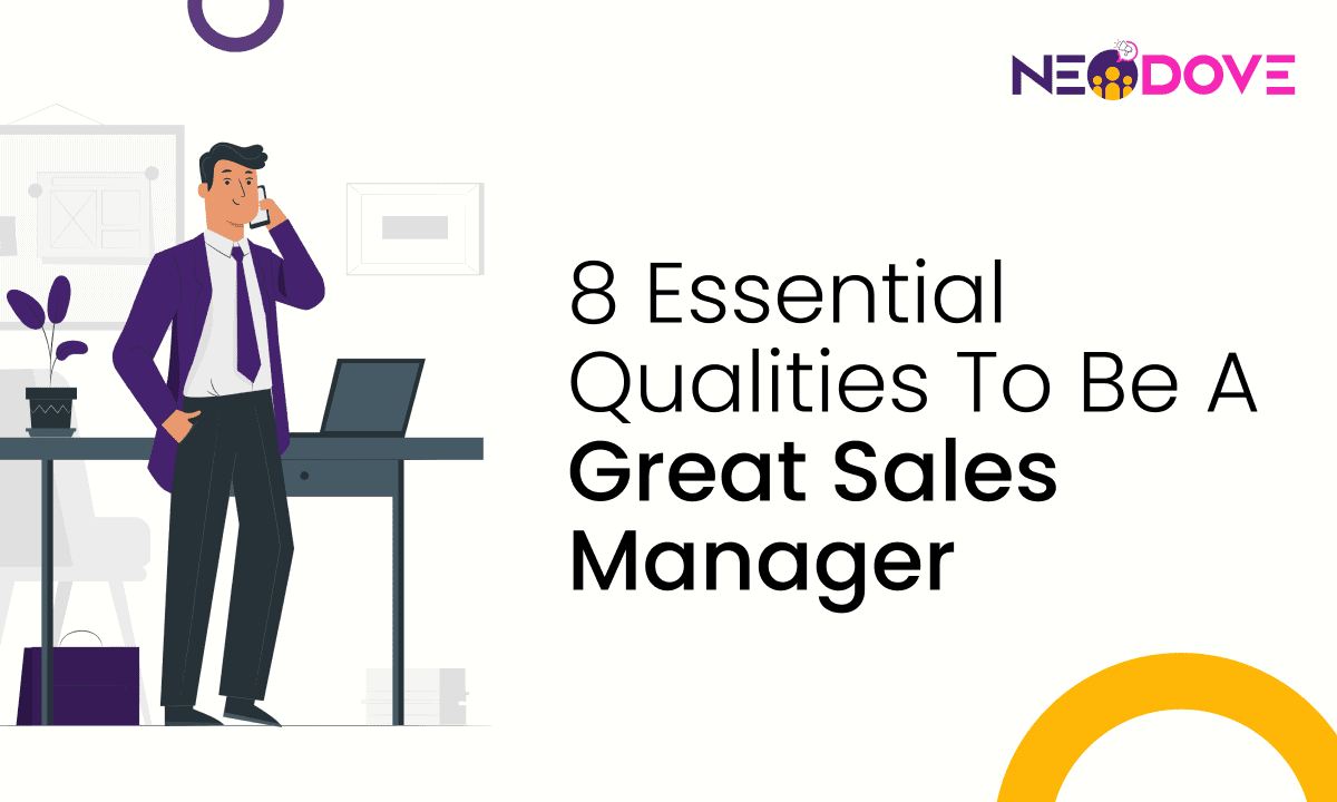 Qualities of sales manager