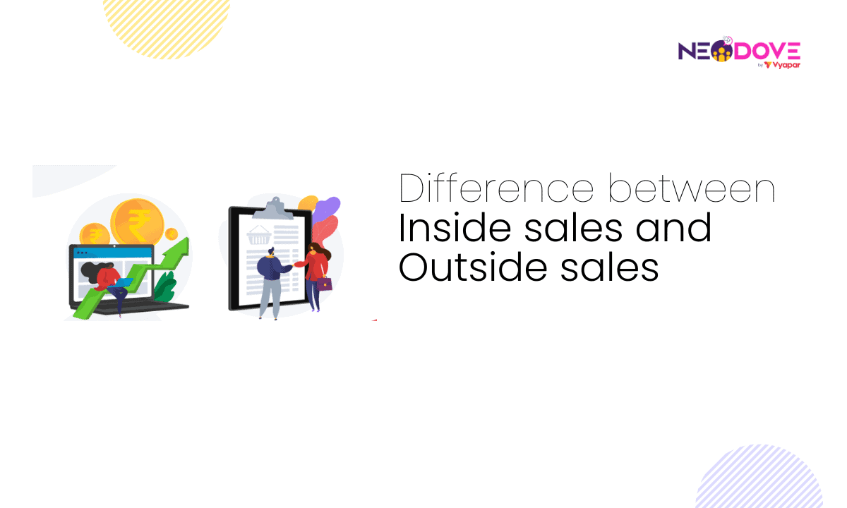 Difference between Inside sales and outside sales l NeoDove
