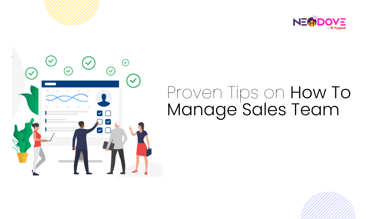 Proven Tips on How To Manage Sales Team l NeoDove