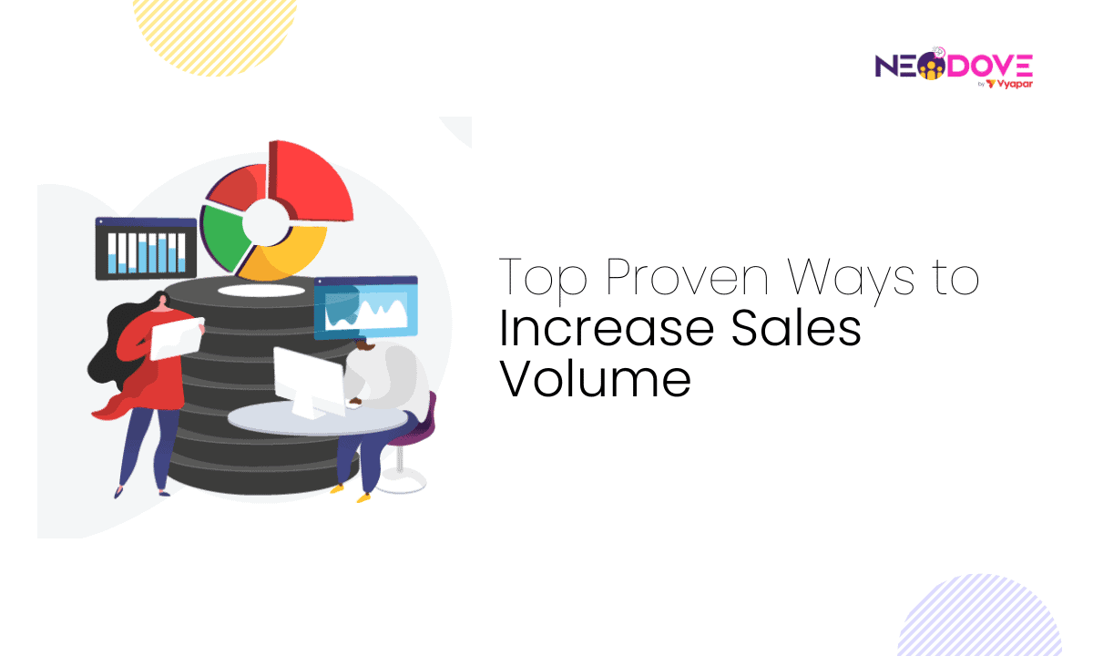 Top Proven Ways To Increase Sales Volume l NeoDove
