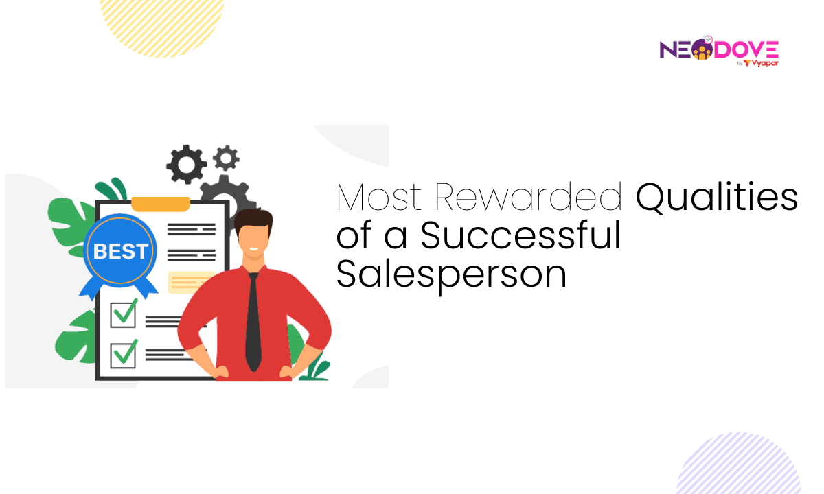 Most Rewarded Qualities of a Successful Salesperson