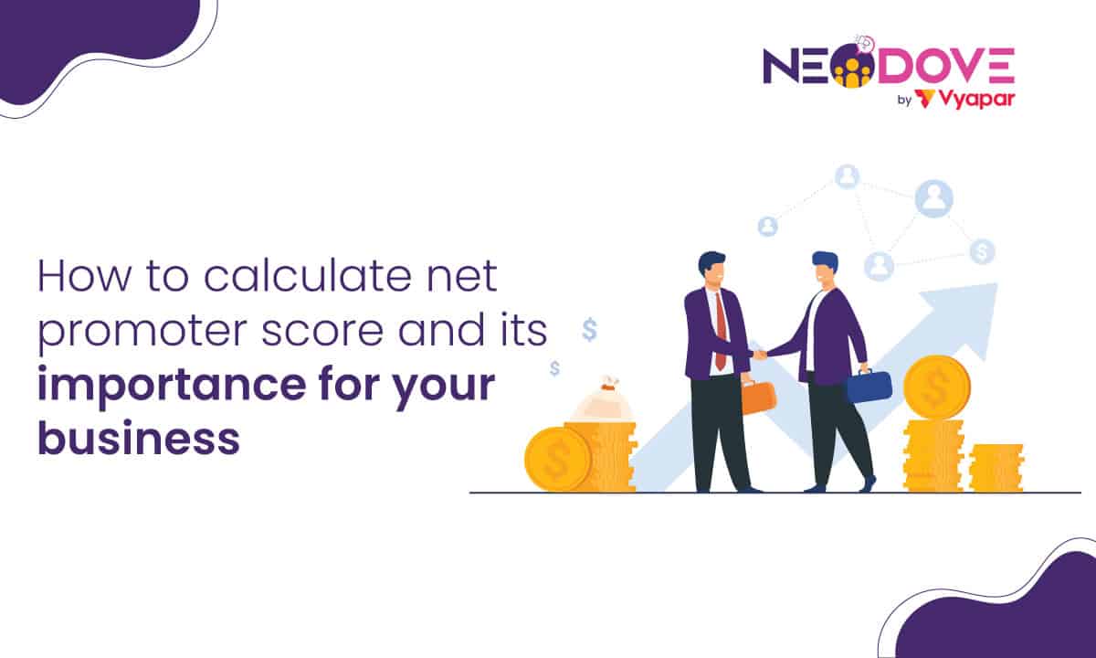How To Calculate Net Promoter Score And Its Importance For Your Business l NeoDove