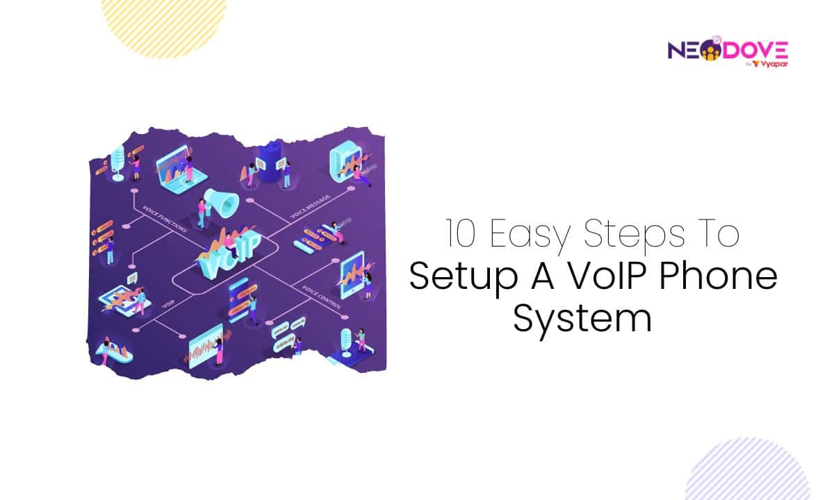 10 Easy Steps To Setup A VoIP Phone System - NeoDove
