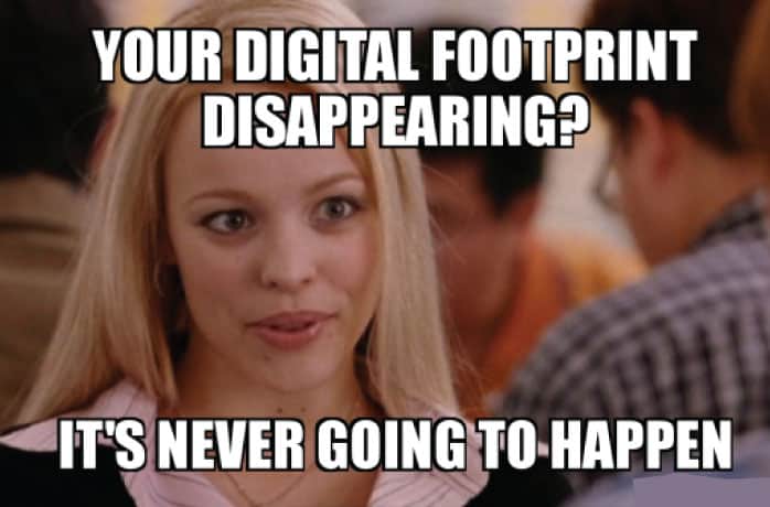 Your digital footprint will never disappers - NeoDove