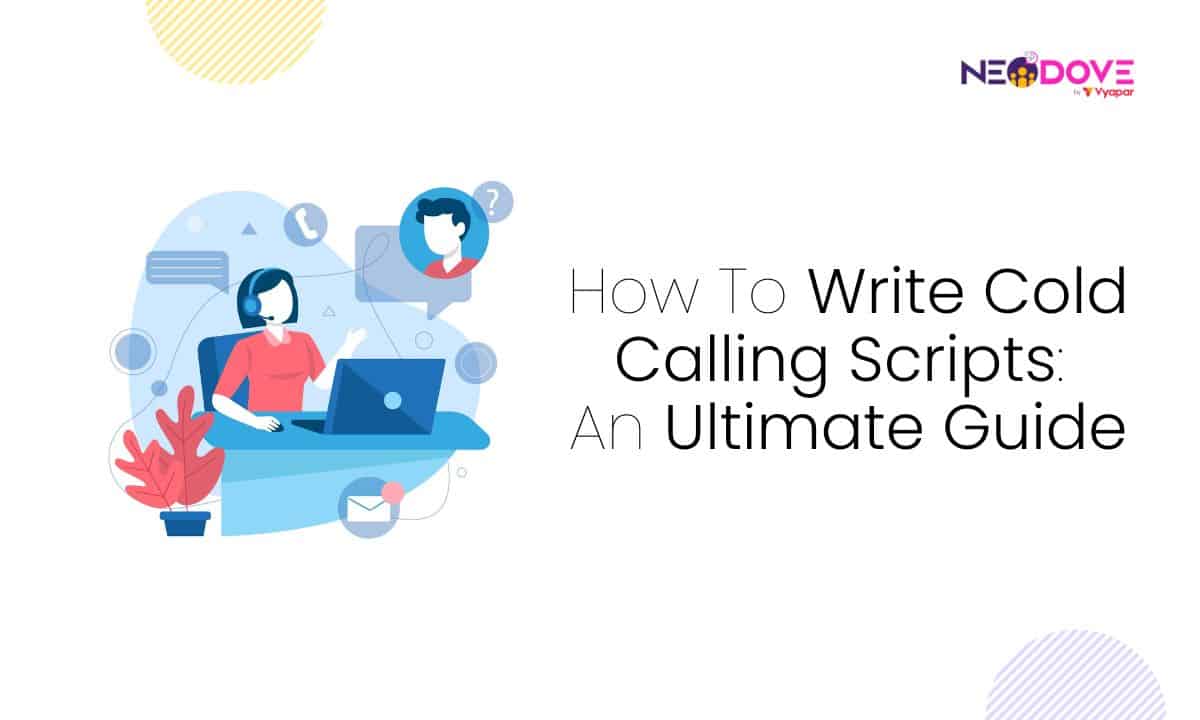 How To Write Cold Calling Scripts_ An Ultimate Guide - NeoDove
