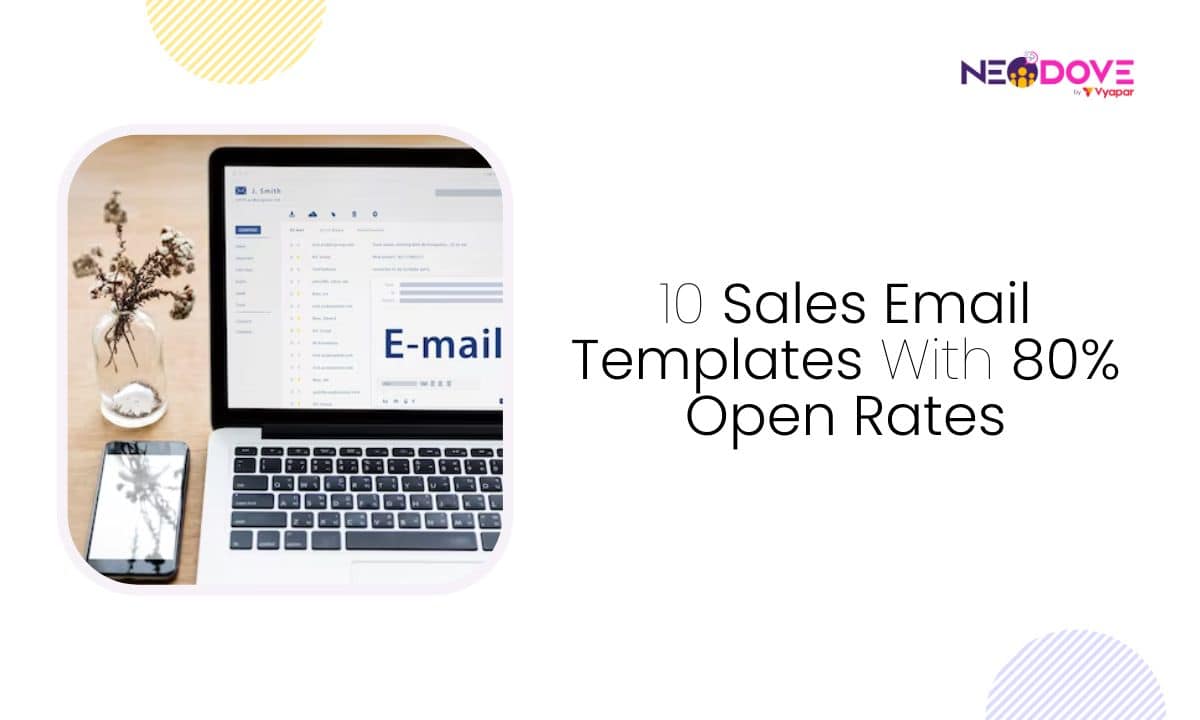 10 Sales Email Templates With 80% Open Rates - NeoDove